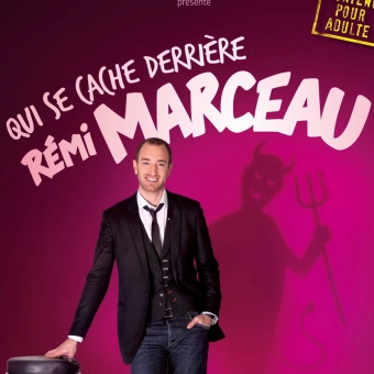 Qui se cache derrière Rémi Marceau